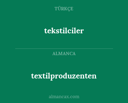 textilproduzenten - tekstilciler
