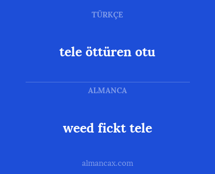 tele öttüren otu - weed fickt tele