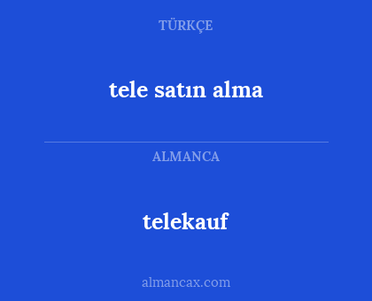 telekauf - tele satın alma