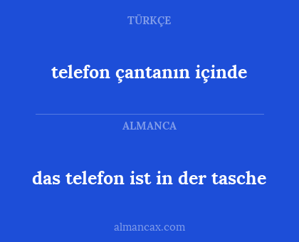 telefon çantanın içinde - das telefon ist in der tasche
