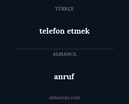 telefon etmek - anruf