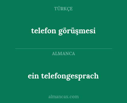 telefon görüşmesi - ein telefongesprach