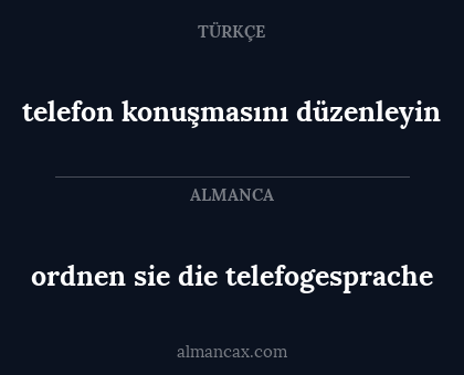 ordnen sie die telefogesprache - telefon konuşmasını düzenleyin