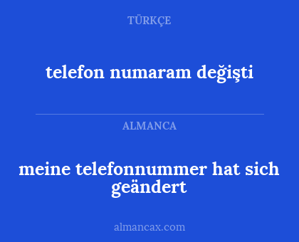 telefon numaram değişti - meine telefonnummer hat sich geändert