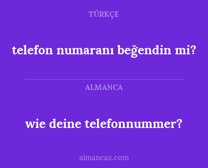 telefon numaranı beğendin mi? - wie deine telefonnummer?