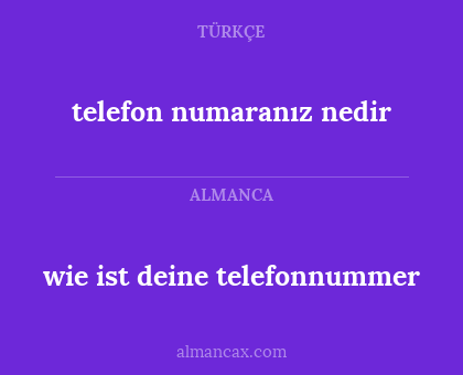 wie ist deine telefonnummer - telefon numaranız nedir