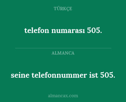 seine telefonnummer ist 505. - telefon numarası 505.