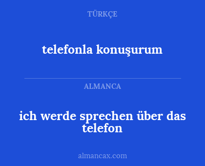 telefonla konuşurum - ich werde sprechen über das telefon