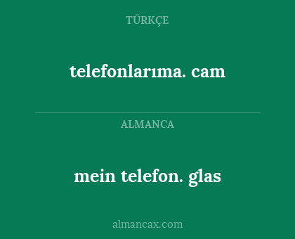 telefonlarıma. cam - mein telefon. glas