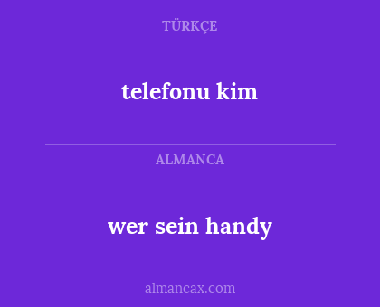 wer sein handy - telefonu kim