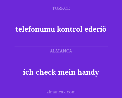 ich check mein handy - telefonumu kontrol ederiö