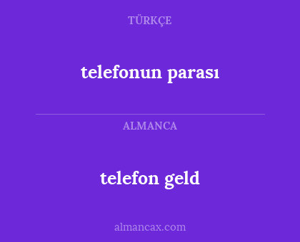 telefonun parası - telefon geld
