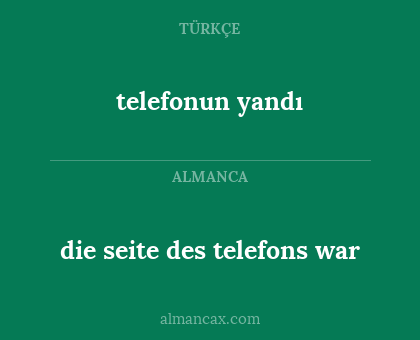 die seite des telefons war - telefonun yandı
