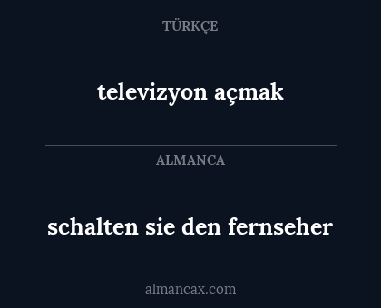 televizyon açmak - schalten sie den fernseher