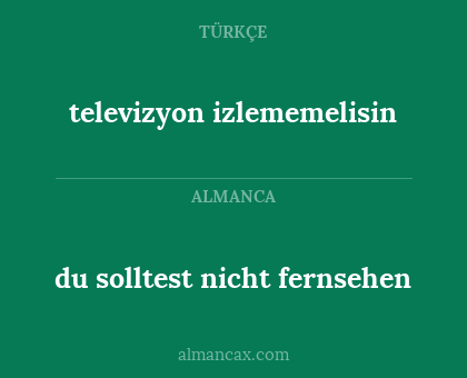 du solltest nicht fernsehen - televizyon izlememelisin