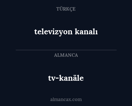 tv-kanäle - televizyon kanalı