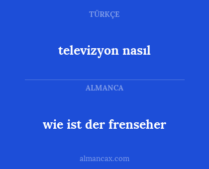 televizyon nasıl - wie ist der frenseher