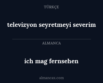 televizyon seyretmeyi severim - ich mag fernsehen