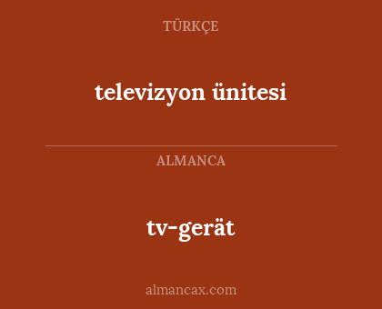 tv-gerät - televizyon ünitesi