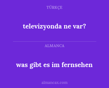 televizyonda ne var? - was gibt es im fernsehen