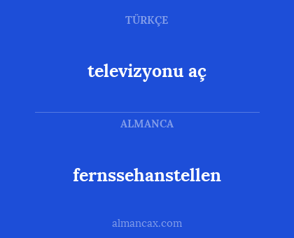 fernssehanstellen - televizyonu aç