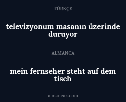 televizyonum masanın üzerinde duruyor - mein fernseher steht auf dem tisch