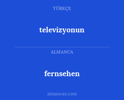 fernsehen - televizyonun