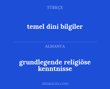 grundlegende religiöse kenntnisse - temel dini bilgiler