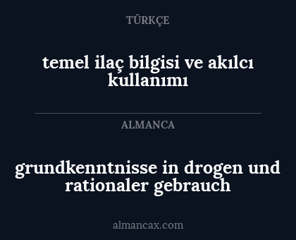 grundkenntnisse in drogen und rationaler gebrauch - temel ilaç bilgisi ve akılcı kullanımı