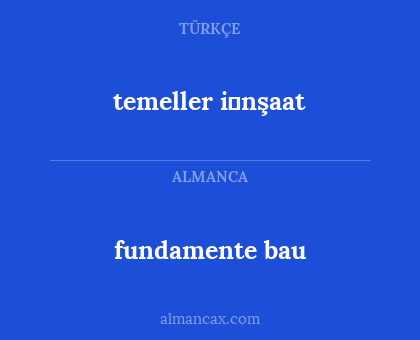 temeller i̇nşaat - fundamente bau