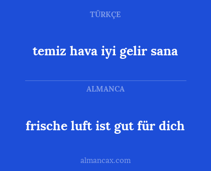 temiz hava iyi gelir sana - frische luft ist gut für dich