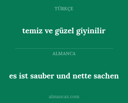 temiz ve güzel giyinilir - es ist sauber und nette sachen