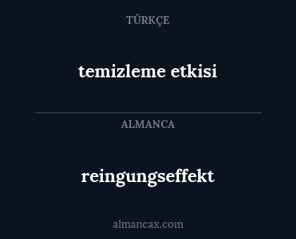 temizleme etkisi - reingungseffekt