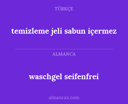 waschgel seifenfrei - temizleme jeli sabun içermez
