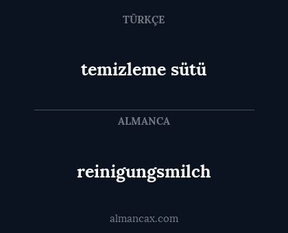 temizleme sütü - reinigungsmilch
