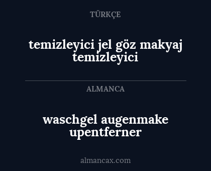 waschgel augenmake upentferner - temizleyici jel göz makyaj temizleyici