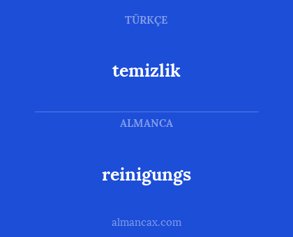 temizlik - reinigungs