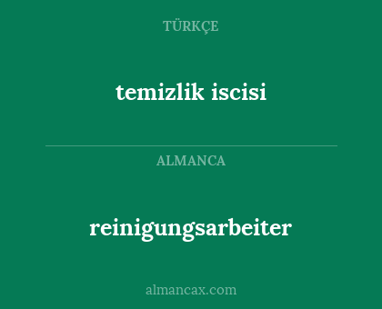 temizlik iscisi - reinigungsarbeiter