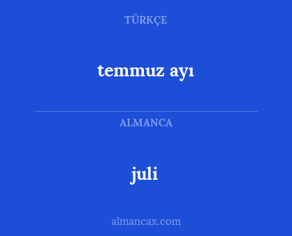 temmuz ayı - juli