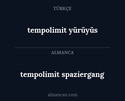 tempolimit yürüyüs - tempolimit spaziergang
