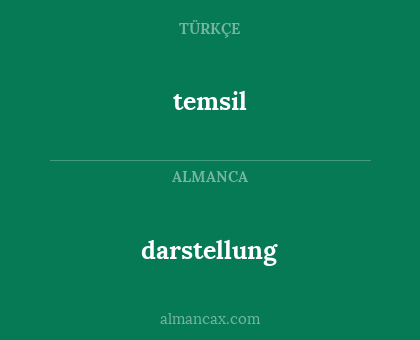 temsil - darstellung