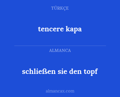tencere kapa - schließen sie den topf