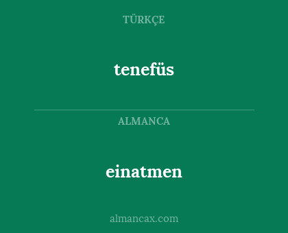 tenefüs - einatmen