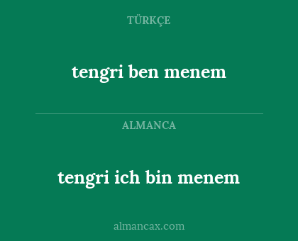 tengri ben menem - tengri ich bin menem