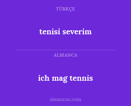 tenisi severim - ich mag tennis