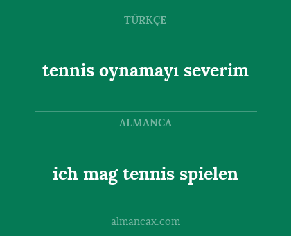tennis oynamayı severim - ich mag tennis spielen