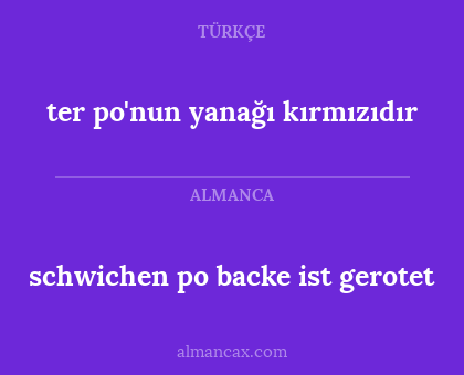 ter po'nun yanağı kırmızıdır - schwichen po backe ist gerotet