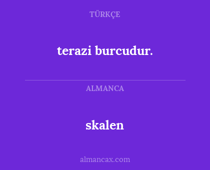 terazi burcudur. - skalen