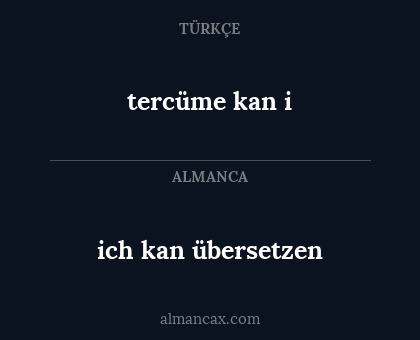 tercüme kan i - ich kan übersetzen