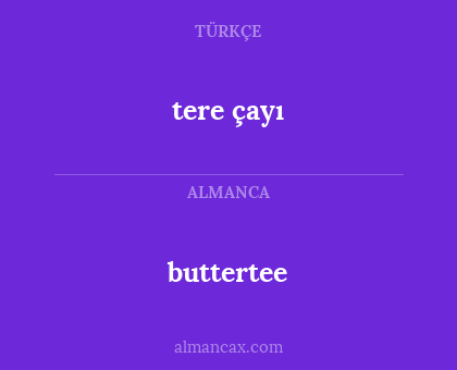tere çayı - buttertee